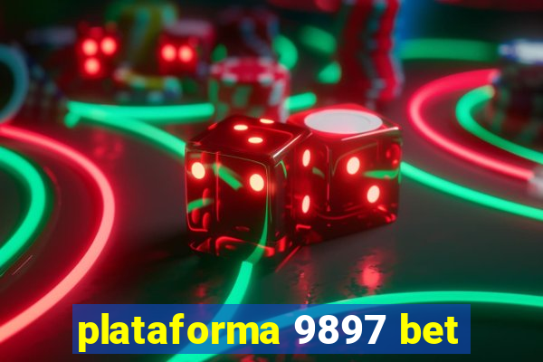 plataforma 9897 bet